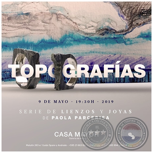 Topografías - Serie de Lienzos y Joyas de Paola Parcerisa - Jueves, 09 de Mayo de 2019